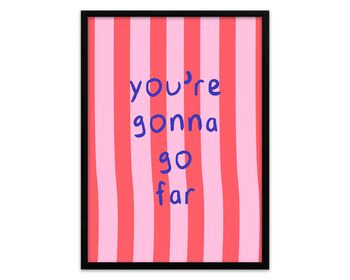 You're Gonna Go Far Lyric Print, 3 of 4
