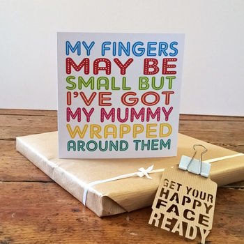 My Mummy Wrapped Around My Fingers Card, 4 of 5