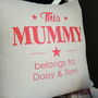 Personalised Mummy Cushion, thumbnail 2 of 3