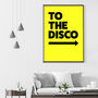 To The Disco Typography Poster, thumbnail 2 of 12