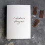 I Didn't Forget Hand Foiled Luxury Card, thumbnail 1 of 3