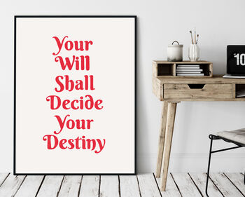 Jane Eyre Quote Print, Your Will Shall Decide Your Destiny, 4 of 4