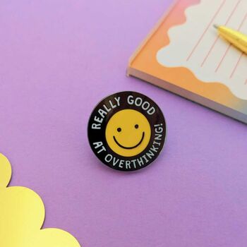 Really Good At Overthinking Enamel Pin Badge, 5 of 5