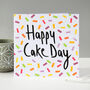 Happy Cake Day Birthday Card, thumbnail 9 of 11