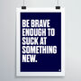 Brave Print, thumbnail 1 of 4