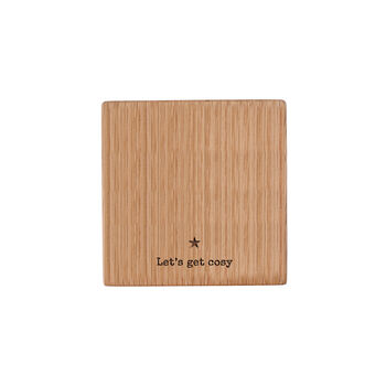 Square Oak Coaster | 'Let's Get Cosy' | Christmas Table Decor | Coffee Table Coaster | Festive Drink Coaster | Seasonal Design | Gift, 2 of 2