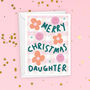 Smiley Christmas Card For Daughter, thumbnail 2 of 3