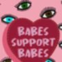 Greeting Card Babes Support Babes, thumbnail 3 of 3