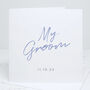 The Groom Personalised Wedding Card, thumbnail 2 of 4
