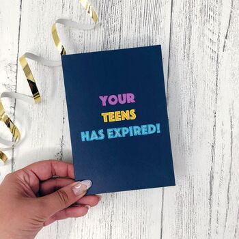 20th Birthday Card 'Your Teens Has Expired', 5 of 5