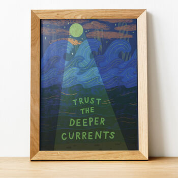 Trust The Deeper Currents Print A4 Unframed, 2 of 4