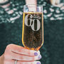 60th Birthday Personalised Champagne Flute, thumbnail 2 of 5