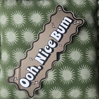 Wavy Edge Nice Bum Mirror Sign, 6 of 11