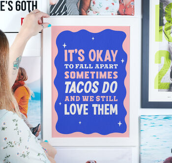 Framed It's Ok To Fall Apart Taco Print, 3 of 6