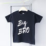 Personalised Big Bro T Shirt, thumbnail 1 of 7