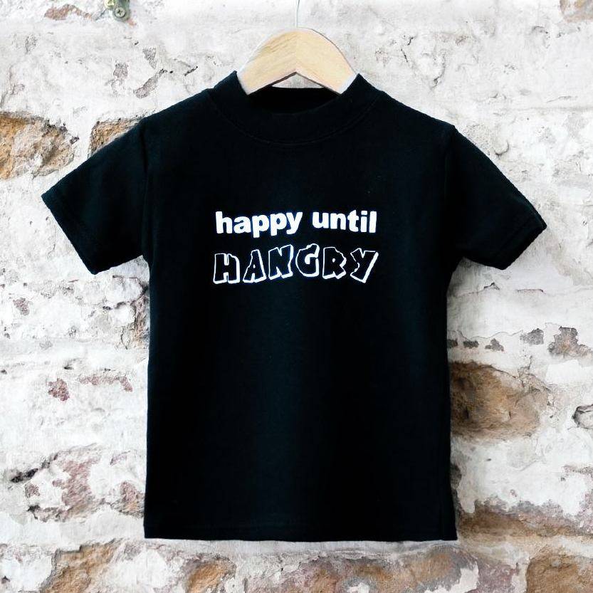 'Happy Until Hangry' Unisex T Shirt, 1 of 2