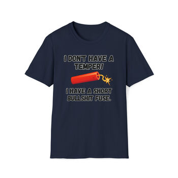 I Don't Have A Temper T Shirt, 2 of 3