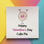 Happy Valentine's Day Cutie Pie Illustration Card, thumbnail 1 of 3