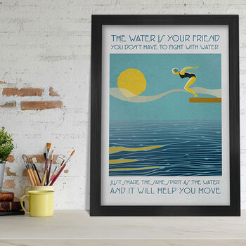 The Water Is Your Friend Swimming Poster Print, 2 of 4
