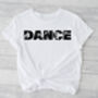 Dance T Shirt White T Shirt, thumbnail 1 of 5