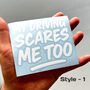 My Driving Scares Me Too Vinyl Car Decal, thumbnail 4 of 5
