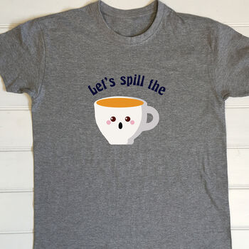Personalised Adults Spill The Tea T Shirt, 3 of 7