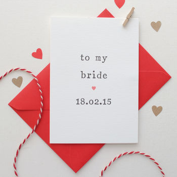 Personalised 'To My Bride Or Groom' Wedding Day Card, 3 of 4