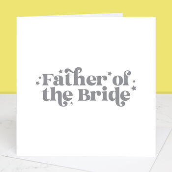 Wedding Card For Father Of The Bride, 2 of 6