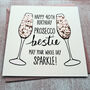 Prosecco Bestie Special Age Birthday Card, thumbnail 1 of 2