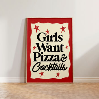 Girls Want Pizza And Cocktails Kitchen Wall Art, 6 of 11