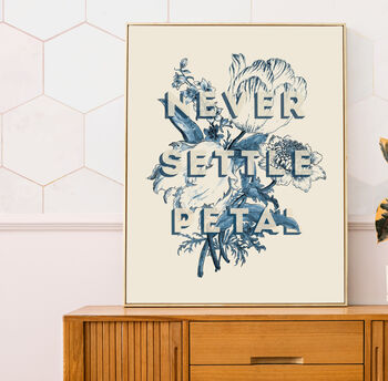 Never Settle Petal Floral Typography Print, 3 of 6
