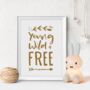 Young Wild And Free, Glitter Effect Typography Print, thumbnail 1 of 2