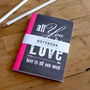 All You Need Is Love A6 Notebook, thumbnail 3 of 4