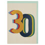 Colourful Age 30 Birthday Card, thumbnail 1 of 2