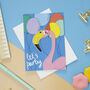 'Lets Party' Flamingo Birthday Card, thumbnail 1 of 3