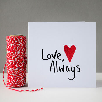 Love Always Valentine's Day Card, 2 of 7