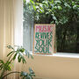 Music Revives Your Soul Wall Art Print, thumbnail 4 of 10