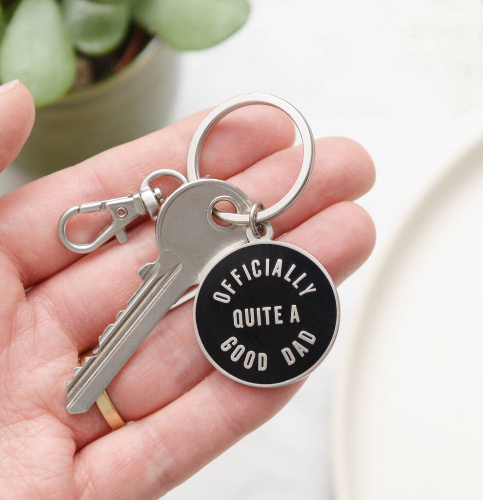 Image of 'Officially Quite A Good Dad' Enamel Keyring