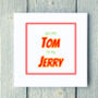 Personalised Tom And Jerry Greetings Card, thumbnail 1 of 2