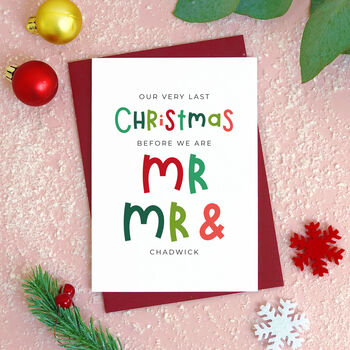 Personalised Last Christmas Before Marriage Card, 2 of 6