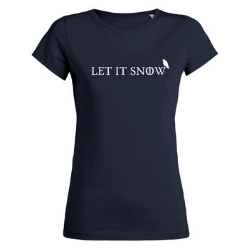 Womens Game Of Thrones Let It Snow Tshirt, 4 of 5