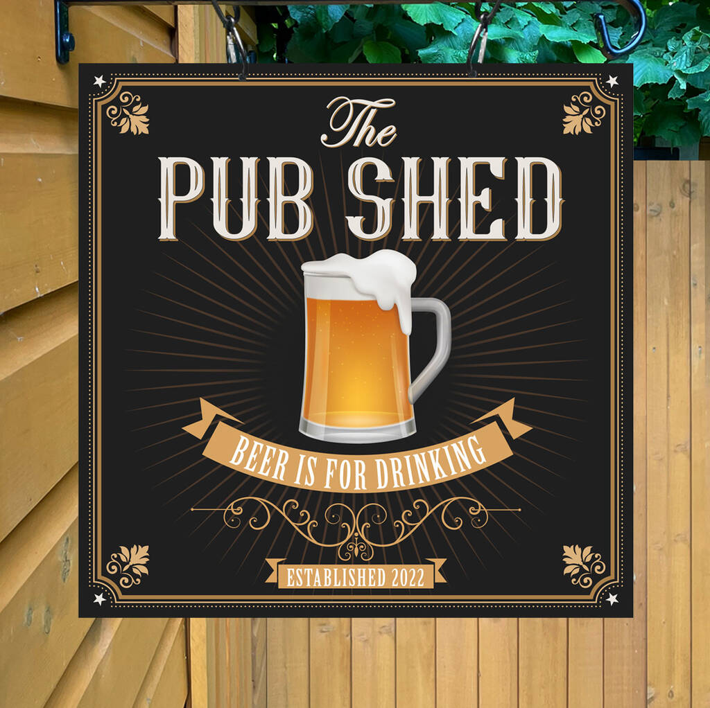 Pub Shed Personalised Home Pub Sign / Man Cave Sign By Two Fat Blokes