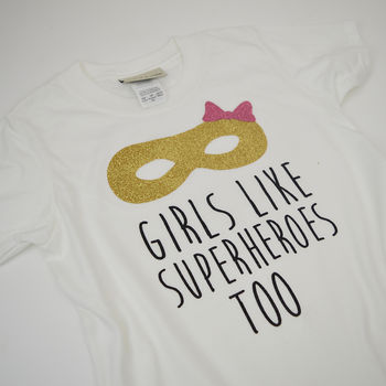 'Girls Like Superheroes Too' T Shirt, 4 of 6