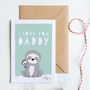 Little Book Of Sloth Philosophy, Daddy Valentine's Card, thumbnail 3 of 6