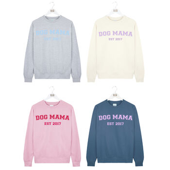 Personalised Dog Mama Est Sweatshirt, 2 of 7