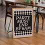 Party Must End By 6am Print In Black, thumbnail 1 of 3