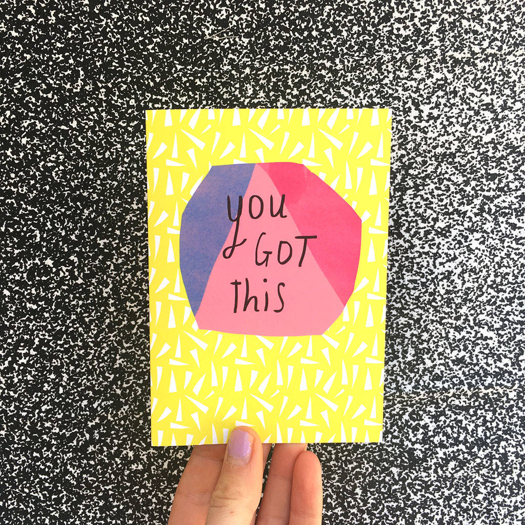 you got this card by nicola rowlands | notonthehighstreet.com