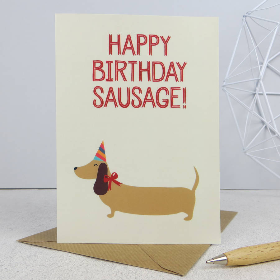 40th Birthday Card for Women or Men Sausage Dog to from the DACHSHUND dog lover