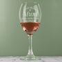 Personalised 'You Are The Best' Wine Glass, thumbnail 1 of 8