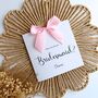 Bridesmaid Proposal Card, Handmade Bow Proposal Card, Classy Wedding Proposal Card, thumbnail 1 of 3